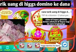 Cara Mengambil Uang Di Higgs Slot